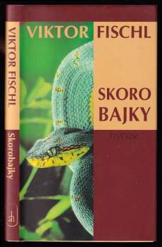 Skorobajky - PODPIS VIKTOR FISCHL