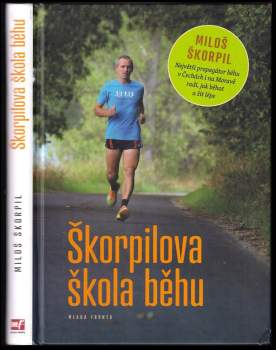 Miloš Škorpil: Škorpilova škola běhu