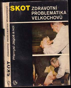 Skot - zdravotní problematika velkochovů