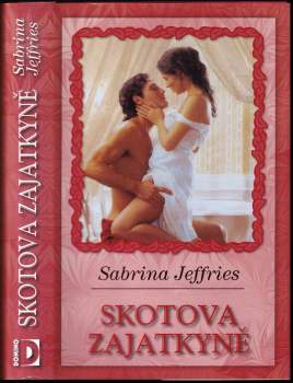 Sabrina Jeffries: Skotova zajatkyně