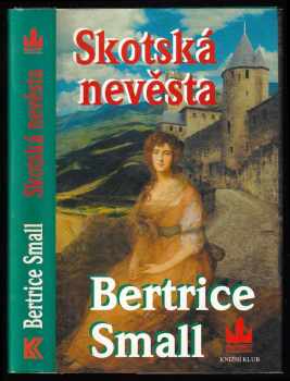 Bertrice Small: Skotská nevěsta