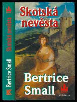Bertrice Small: Skotská nevěsta