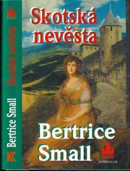 Bertrice Small: Skotská nevěsta