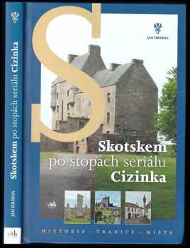 Skotskem po stopách seriálu Cizinka