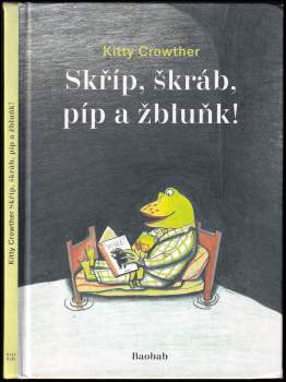 Skříp, škráb, píp a žbluňk