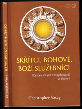 Skřítci, bohové, boží služebníci