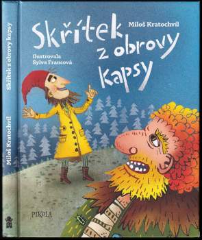 Miloš Kratochvíl: Skřítek z obrovy kapsy