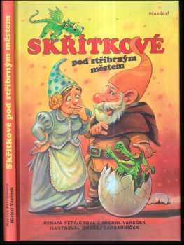 Michal Vaněček: Skřítkové pod stříbrným městem
