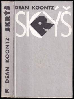 Dean R Koontz: Skrýš