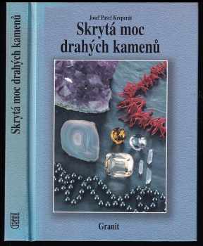 Skrytá moc drahých kamenů a jejich vliv na naše duševní a fyzické zdraví