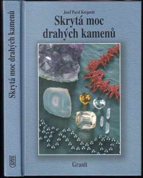 Skrytá moc drahých kamenů a jejich vliv na naše duševní a fyzické zdraví