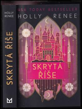 Holly Renee: Skrytá říše