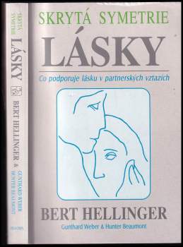 Bert Hellinger: Skrytá symetrie lásky
