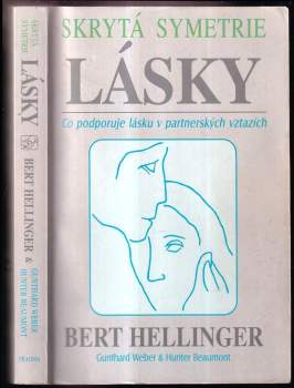 Bert Hellinger: Skrytá symetrie lásky