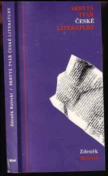 Skrytá tvář české literatury - Zdeněk Rotrekl (1993, Blok) - ID: 852185