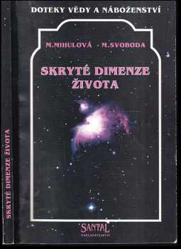 Skryté dimenze života : doteky vědy a náboženství