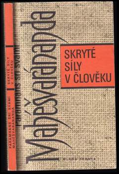 Maheshwarananda: Skryté síly v člověku