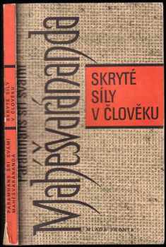 Maheshwarananda: Skryté síly v člověku