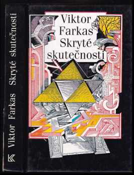 Viktor Farkas: Skryté skutečnosti