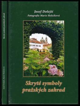 Skryté symboly pražských zahrad