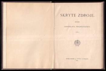 Jaroslav Vrchlický: Skryté zdroje