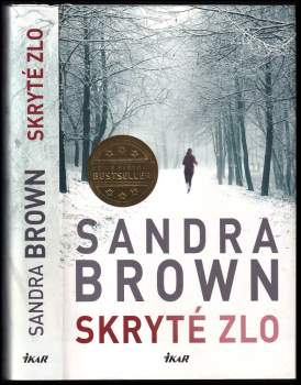 Sandra Brown: Skryté zlo