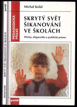 Skrytý svět šikanování ve školách