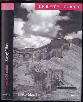 Fosco Maraini: Skrytý Tibet