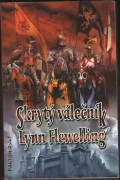 Lynn Flewelling: Skrytý válečník