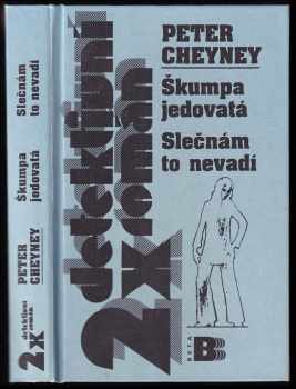 Škumpa jedovatá ; Slečnám to nevadí