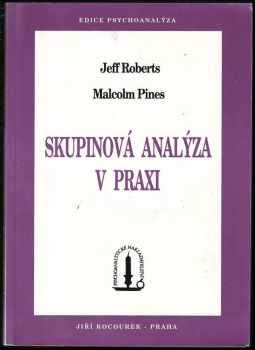 Jeffery J Roberts: Skupinová analýza v praxi