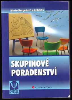 Marta Hargašová: Skupinové poradenství