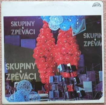 Various: Skupiny A Zpěváci