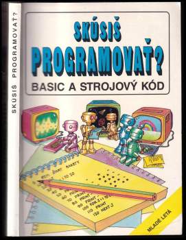 Skúsiš programovať ? Basic a strojový kód