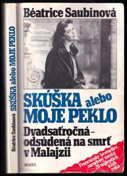 Skúška alebo Moje peklo