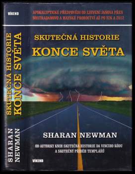 Sharan Newman: Skutečná historie konce světa