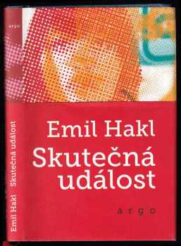 Emil Hakl: Skutečná událost