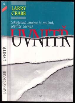 Skutečná změna je možná, jestliže začneš uvnitř