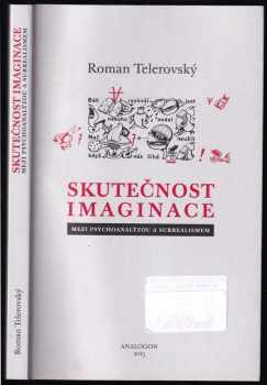 Roman Telerovský: Skutečnost imaginace
