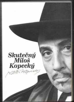 Skutečný Miloš Kopecký