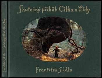 Skutečný příběh Cílka a Lídy