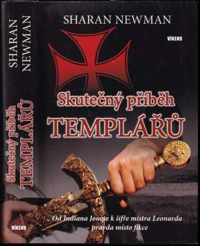 Sharan Newman: Skutečný příběh templářů