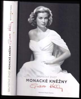 Skutečný život monacké kněžny Grace Kellyové