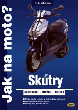 Skútry - ošetřování, údržba a opravy