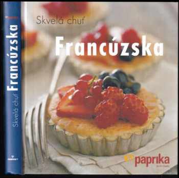Skvelá chuť Francúzska