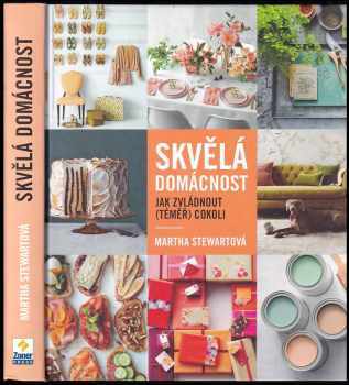Martha Stewart: Skvělá domácnost