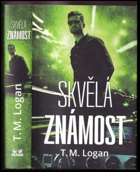 TM Logan: Skvělá známost