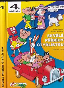 Skvělé příběhy Čtyřlístku 1976-1979