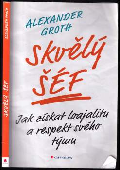 Alexander Groth: Skvělý šéf