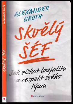 Alexander Groth: Skvělý šéf